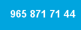 965 871 71 44